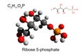 Chemical formula, skeletal formula and 3D ball-and-stick model of ribose 5-phosphate