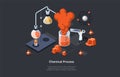 Chemical Process Vector Illustration Of Scientific Concept. Isometric Composition In Cartoon 3D Style With Laboratory