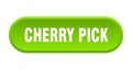 cherry pick button