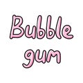 Chewing gum vector text illustration. Funny pink lettering bubble gum on white, pink letters, funny lettering