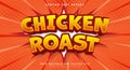 Chicken Roast 3d editable text effect Royalty Free Stock Photo
