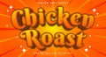 Chicken Roast editable Text effect template Royalty Free Stock Photo