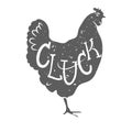 Chicken Silhouette with Cluck Text. Vector