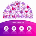 Child adoption concept in half circle with thin line icons: adoptive parents, helping hand, orphan, home care, LGBT couple with