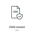 Child consent outline vector icon. Thin line black child consent icon, flat vector simple element illustration from editable gdpr