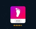 Child footprint sign icon. Barefoot . Vector