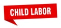 child labor banner. child labor speech bubble.