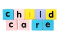 Childcare block letters with clipping path Royalty Free Stock Photo