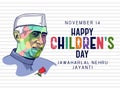 Children day as a tribute Children\'s Day is celebrated on the first Prime Minister of India, Jawaharlal Nehru\'s birthday also