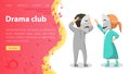 Children drama club landing page. School play. Young theatre troupe. Extracurricular activities