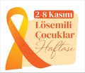 Children with leukemia week 2-8 November Turkish: losemili cocuklar haftasi 2-8 Kasim