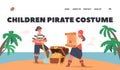 Children Pirates Costume Landing Page Template. Kids Buccaneers Hiding Loot in Trunk on Island, Funny Boy and Girl