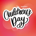 Children`s day vector background. Happy Children`s Day title. Happy Children`s Day inscription.