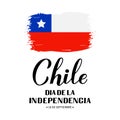 Chile Independence Day calligraphy lettering in Spanish. Chilean holiday celebrated on September 18. Vector template for