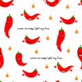 Chili emoji seamless pattern with handwritten quote Come on baby light my fire. Vector illustration