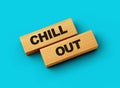 Chill Out Text On Wooden Blocks Isolated On Blue Background, 3d illustration