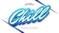 Chill Text in White and Blue with 3D Effect