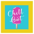 Chill out sign