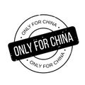 Only For China rubber stamp