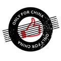 Only For China rubber stamp