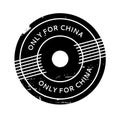 Only For China rubber stamp