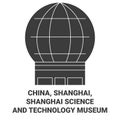 China, Shanghai, Shanghai Science And Technology Museum travel landmark vector illustration