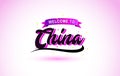 China Welcome to Creative Text Handwritten Font with Purple Pink Colors Design