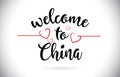 China Welcome To Message Vector Text with Red Love Hearts Illustration.