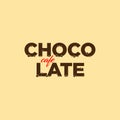 Chocolate cafe logo. Desserts emblem. Beautiful letters with a chocolate texture.