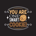 Chocolate Chip Quote and Saying good for print design