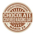 Chocolate Covered Raisins Day stamp Royalty Free Stock Photo