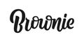 Chocolate fudge brownie vector text. Hand drawn lettering typography isolated on white background