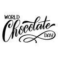 Chocolate world day. Royalty Free Stock Photo