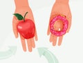 Choice food concept between healthy and unhealthy vector background. Woman hands holding red apple and sweet donut in Royalty Free Stock Photo