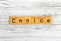 CHOICE word made with wooden blocks concept Royalty Free Stock Photo