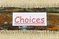 Choices future business decision career opportunity choice direction challenge Royalty Free Stock Photo