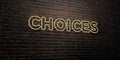 CHOICES -Realistic Neon Sign on Brick Wall background - 3D rendered royalty free stock image