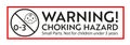 Choking hazard warning sign. Royalty Free Stock Photo