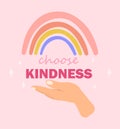 Choose kindness slogan inspirational card