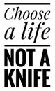 Choose a Life Not a Knife. Knife Crime Header