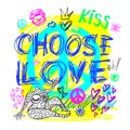 Choose love peace sign girls trendy neon colors, kiss, hearts, lips, slogan lettering. Color pencil, marker, ink