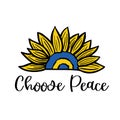 Choose peace quote. Save Ukraine from russia.