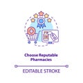 Choose reputable pharmacies concept icon