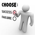 Choose Success Or Failure - Man at Touch Screen Royalty Free Stock Photo