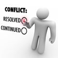 Choose to Resolve or Continue Conflicts - Conflict Resolution Royalty Free Stock Photo