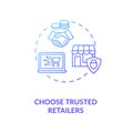 Choose trusted retailers concept icon