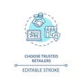 Choose trusted retailers concept icon