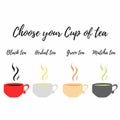 Choose your Cup of tea.