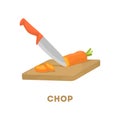 Chopping carrot with knife.
