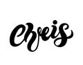 Chris. Woman`s name. Hand drawn lettering